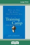 Training Camp: What the Best do Better Than Everyone Else 