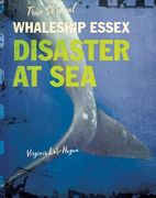 Whaleship Essex: Disaster at Sea (en Inglés)