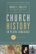 Church History in Plain Language, Fifth Edition (en Inglés)