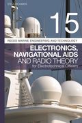 Reeds Vol 15: Electronics, Navigational AIDS and Radio Theory for Electrotechnical Officers 2nd Edition (en Inglés)