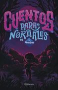 Cuentos Para Normales (in Spanish)