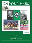 On Your Mark!: A Chronicle of EMU Track and Cross Country from 1967 to 2000 Volume II (en Inglés)