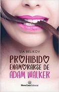 Prohibido Enamorarse de Adam Walker