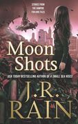 Moon Shots: Eight Vampire for Hire Stories (en Inglés)