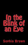In the Blink of an Eye (en Inglés)