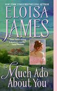 much ado about you