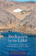 Bedouins by the Lake: Environment, Change, and Sustainability in Southern Egypt (en Inglés)