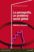 La Pornografía, un Problema Social Global
