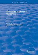 Energetics of Secretion Responses: Volume ii (Crc Press Revivals) 