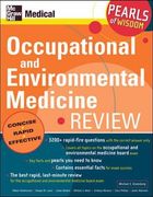 Occupational and Environmental Medicine Review: Pearls of Wisdom 