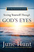 Seeing Yourself Through God's Eyes: A 31-Day Interactive Devotional (en Inglés)