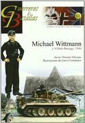 Guerreros y Batallas 61 Michael Wittmann y Villers-Bocage 1 (in Spanish)