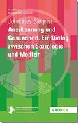 Anerkennung und Gesundheit (en Alemán)