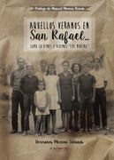 Aquellos Veranos en san Rafael (in Spanish)