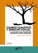 Cambio Climático y Derecho Social: Claves Para una Transición Ecológica Justa e Inclusiva: 2 (Iura)