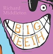 Big Teeth