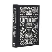 The Book of Practical Witchcraft: A Compendium of Spells, Rituals and Occult Knowledge (Mystic Archives, 2) (en Inglés)