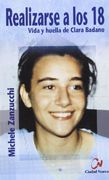 realizarse a los 18. vida y huella de clara badano