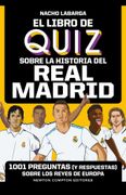 El libro de quiz sobre la historia del real madrid