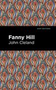Fanny Hill: Memoirs of a Woman of Pleasure (en Inglés)
