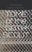 TOME of the GOTH SCOUT (en Inglés)