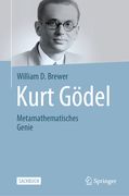 Kurt Gödel: Metamathematisches Genie (en Alemán)