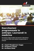 Esercitazioni Programmate in Anticipo: Laureandi in Medicina