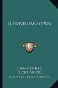 El Novelismo (1908)