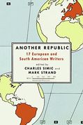 another republic,17 european and south american writers (en Inglés)