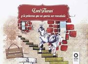 Lord Flaravi y la Princesa que no Queria ser Rescatada