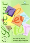Lector. Prácticas de Lecturañ Velocidad y Comprensión - Cuaderno 8