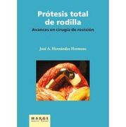 Avances en Cirugía de Revisión de la Prótesis Total de Rodilla