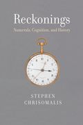 Reckonings: Numerals, Cognition, and History (en Inglés)