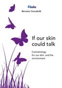If our skin could talk (en Inglés)