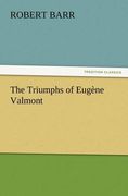 the triumphs of eugene valmont