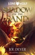 Shadow on the Sand: Kai Series (5) (Lone Wolf) (en Inglés)