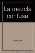 La mezcla confusa (in Spanish)