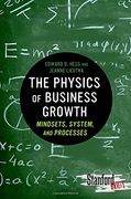 The Physics of Business Growth: Mindsets, System, and Processes (Stanford Briefs) (en Inglés)