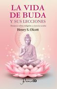 La vida de Buda y sus lecciones