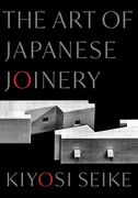 The art of Japanese Joinery (en Inglés)