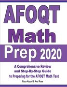 AFOQT Math Prep 2020: A Comprehensive Review and Step-By-Step Guide to Preparing for the AFOQT Math Test (en Inglés)