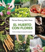 El Huerto con Flores (Cultivos)