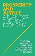 Prosperity and Justice: A Plan for the new Economy (en Inglés)