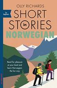 Short Stories in Norwegian for Beginners (Foreign Language Graded Reader Series) (en Inglés)