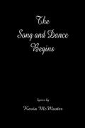 the song and dance begins (en Inglés)