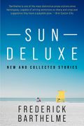 Sun Deluxe: New and Uncollected Stories (en Inglés)