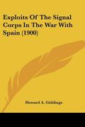 exploits of the signal corps in the war with spain (1900) (en Inglés)