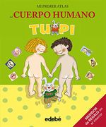 PACK CUERPO HUMANO TUPI - Edebé (obra colectiva) - edebé