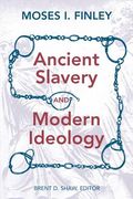ancient slavery and modern ideology (en Inglés)