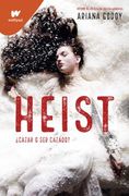 (Preventa) Heist (Envío a Partir de Junio) - Ariana Godoy - Montena